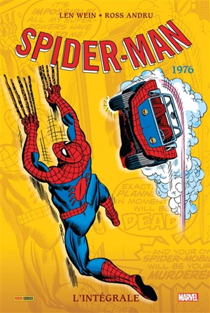 Spider-Man : l'intégrale. 1976 - Len Wein