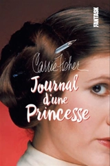 Journal d'une princesse - Carrie Fisher