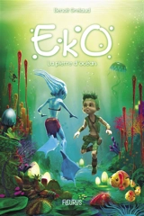 Eko. Vol. 1. La pierre d'océan - Benoît Grelaud