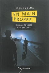 En main propre ! - Jérôme Zolma