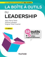La boîte à outils du leadership : 59 outils clés en main + 4 vidéos d'approfondissement - Jean-Pierre Testa
