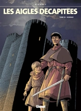 Les aigles décapitées. Vol. 22. Sigwald - Michel Pierret