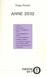 Anne 2032 - Hugo Paviot