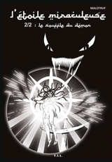 L'étoile miraculeuse. Vol. 2. Le souffle du démon - Malotruf