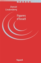 Figures d'Israël : l'identité juive entre marranisme et sionisme : 1648-1998 - Daniel Lindenberg