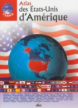 Atlas des Etats-Unis d'Amérique - Rémi Brugière