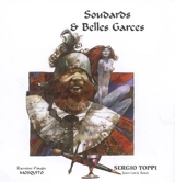 Soudards & belles garces - Sergio Toppi