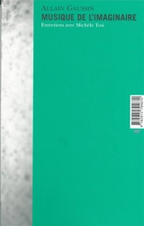 Musique de l'imaginaire : entretiens avec Michèle Tosi - Allain Gaussin