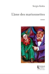 L'âme des marionnettes - Sergio Kokis