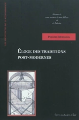 Eloge des traditions post-modernes - Philippe Moingeon