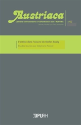 Austriaca, n° 91. Figures de l'artiste dans l'oeuvre de Stefan Zweig