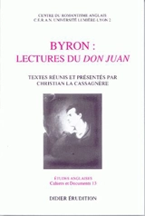 Byron : lectures du Don Juan - Christian La Cassagnère