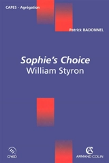 Sophie's choice, William Styron - Patrick Badonnel