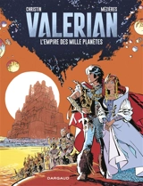 Valérian. Vol. 2. L'empire des mille planètes - Pierre Christin