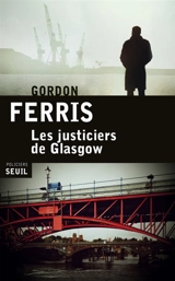 Les justiciers de Glasgow - Gordon Ferris