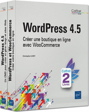 Wordpress 4.5 : créer une boutique en ligne avec WooCommerce - Christophe Aubry