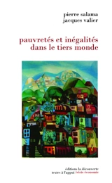 Pauvretés et inégalités dans le tiers monde : les pays sous-développés - Jacques Valier