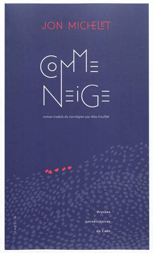 Comme neige - Jon Michelet