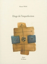 Eloge de l'imperfection - Hassan Wahbi