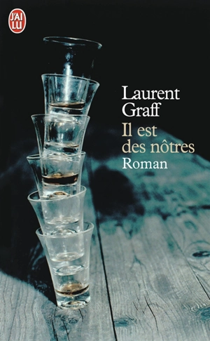 Il est des nôtres - Laurent Graff