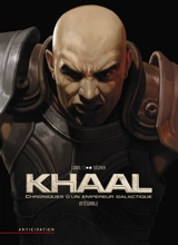 Khaal : chroniques d'un empereur galactique : intégrale - Louis