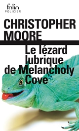 Le lézard lubrique de Melancholy Cove - Christopher Moore