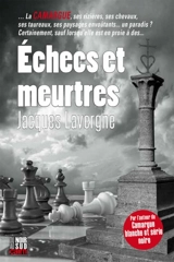 Echecs et meurtres - Jacques Lavergne