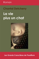 La vie plus un chat - Chantal Detcherry
