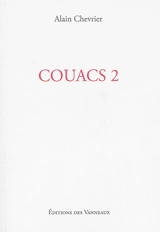Couacs. Vol. 2 - Alain Chevrier