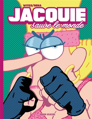 Jacquie sauve le monde - Nena
