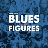 Blues en 150 figures - Philippe Thieyre