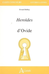 Héroïdes d'Ovide - Evrard Delbey