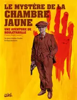 Une aventure de Rouletabille. Le mystère de la chambre jaune - Jean-Charles Gaudin