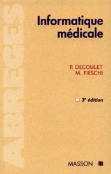 Informatique médicale - Patrice Degoulet