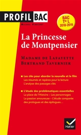 La princesse de Montpensier, Madame de Lafayette, Bertrand Tavernier : bac terminale L, 2018-2019 - Michel Vincent