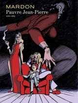 Pauvre Jean-Pierre - Grégory Mardon