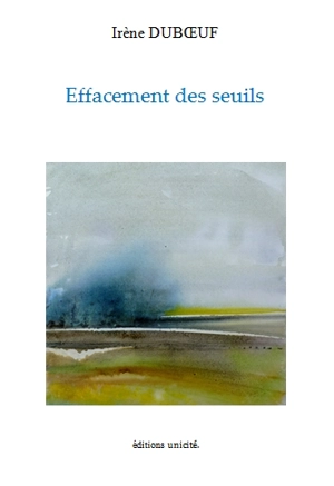 Effacement des seuils - Irène Duboeuf