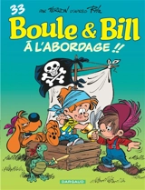 Boule et Bill. Vol. 33. A l'abordage !! - Verron