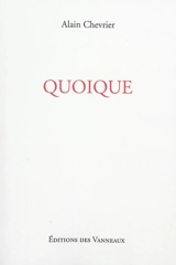 Couacs. Vol. 4. Quoique - Alain Chevrier