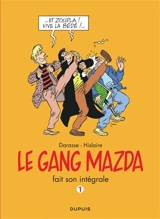 Le gang Mazda fait son intégrale. Vol. 1 - Christian Darasse