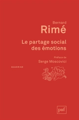 Le partage social des émotions - Bernard Rimé