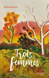 Trois femmes - Nicolas Kurtovitch