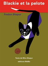 Blackie et la pelote - Mira Shapur