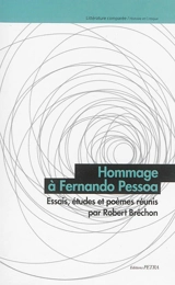 Hommage à Fernando Pessoa : essais, études et poèmes