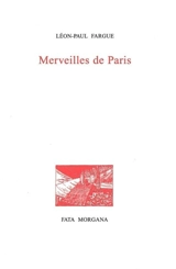 Merveilles de Paris - Léon-Paul Fargue