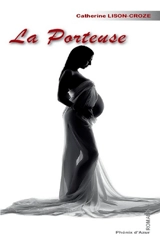 La porteuse - Catherine Lison-Croze