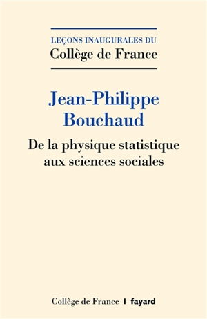 De la physique statistique aux sciences sociales - Jean-Philippe Bouchaud