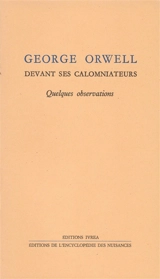 George Orwell devant ses calomniateurs : quelques observations