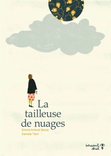 La tailleuse de nuages - Emma Anticoli Borza