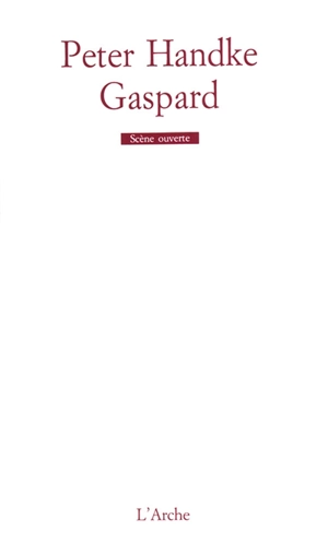 Gaspard - Peter Handke